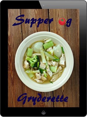 cover image of Supper og Gryderette